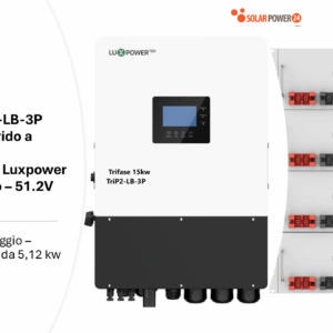 Luxpower TriP2-LB-3P 15Kw Trifase Ibrido a bassa tensione / Off-Grid + 4 batterie Li-5 da 5,12 kw (totale 20,48 kw)