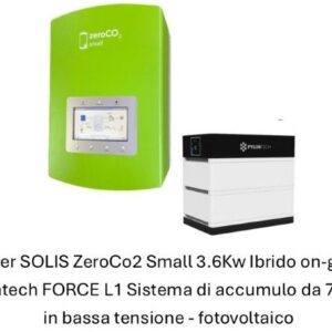 Kit Inverter SOLIS ZeroCo2 Small 3.6Kw Ibrido on-grid 48v + Pylontech FORCE L1 Sistema di accumulo da 7.1kW in bassa tensione - fotovoltaico